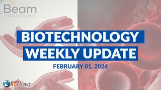 Biotechnology Weekly Update  February 01 2024 [upl. by Burra]