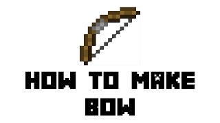 Minecraft How to Make Bow [upl. by Fay]