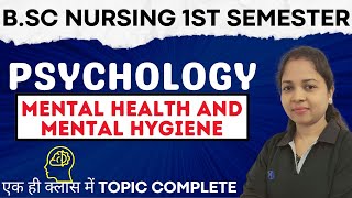 mental health psychology  bsc nursing 1st semester  bsc nursing 2024  mental hygiene psychology [upl. by Aeriell]