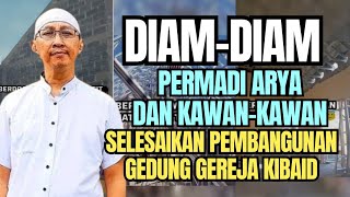 🔴 MANTAP‼️ DIAM² PERMADI ARYA CS BANTU PEMBANGUNAN GEDUNG GEREJA KIBAID  LUAR BIASA 🙏 [upl. by Esertak]