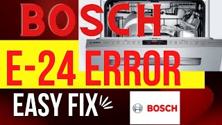 ✨ BOSCH DISHWASHER  DRAIN PROBLEM  E24 ERROR  FIXED ✨ [upl. by Yttap]