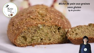 La MEILLEURE recette de Miche de PAIN Cétogène KETO aux Graines SANS GLUTEN  Faible en glucides [upl. by Horsey]