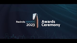 The 2023 Recircle Awards Ceremony  The Recircle Awards [upl. by Akedijn545]