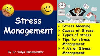 Stress Management l Meaning Types Causes and Tips to overcome it l 4As of Stress Management [upl. by Ayaros]