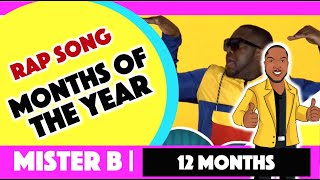 Months of the Year The Remix  MiSTER B [upl. by Oremo]