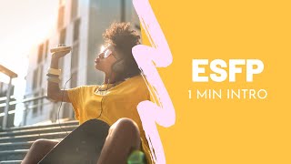 ESFP PERSONALITY TYPE  1 minute intro [upl. by Mannuela]