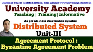 DS22Agreement ProtocolsDistributed Systemclassification of Agreement ProblemByzantine agreement [upl. by Erek819]