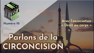 Parlons de la circoncision La Tronche est à VOUS [upl. by Pasco919]