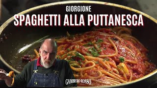 Spaghetti alla PUTTANESCA  Le ricette di Giorgione [upl. by Ahcsas]