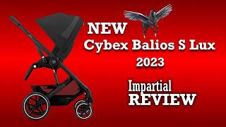 2023 Cybex Balios S Lux An Impartial Review Mechanics Comfort Use [upl. by Eriuqs]