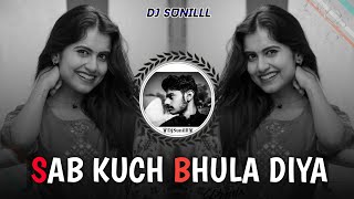 🔥 SAB KUCH BHULA DIYA REMIX 🥀Vol2 🌊 90S EVERGREEN HITS 😍 HIGH BASS TRANCE 💯😎 DJ SUNILLL PALSANA 👑 [upl. by Julie778]