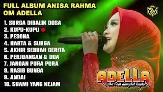 SPESIAL FULL ALBUM ANISA RAHMA OM ADELLA 2023 [upl. by Yenaj]