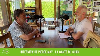 Pierre May et la santé du chien [upl. by Kurtzman]