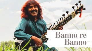 Banno Re Banno Meri  Sitar Cover Surmani Agni Verma [upl. by Sudnac]