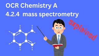 424 mass spectrometry  A level Chemistry [upl. by Arras]