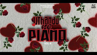 Uthando Ne Piano Vol 6 [upl. by Ahtnammas]