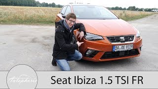 2018 Seat Ibiza 15 TSI FR Fahrbericht  Ein kleiner Ersatz für den CUPRA  Autophorie [upl. by Sutton381]