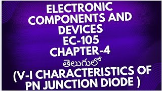 electronic components and devices in telugu vi characteristics of pn junction diode in telugu [upl. by Yseulte]