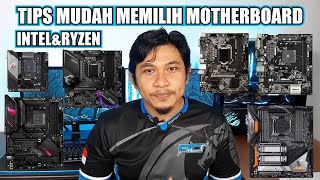 TIPS DAN PENJELASAN MUDAH MEMILIH MOTHERBOARD [upl. by Sly264]