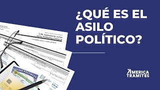 ¿Qué es el Asilo Político [upl. by Aronas]