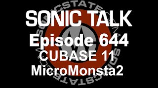 Sonic TALK 644Cubase 11 MicroMonsta2 Avid Carbon and more [upl. by Araek349]