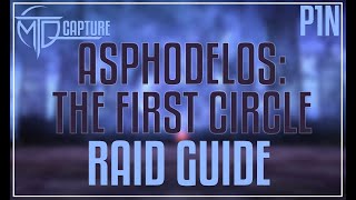 Asphodelos The First Circle Raid Guide [upl. by Ihab]