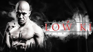 MLW Anthology  Low Ki [upl. by Sophi957]