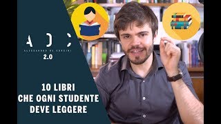 10 libri che OGNI STUDENTE deve aver letto  La lista DEFINITIVA [upl. by Eirelav228]