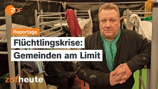 Kommunen unter Druck Wohin mit den Geflüchteten  ZDFreportage [upl. by Ailemor838]