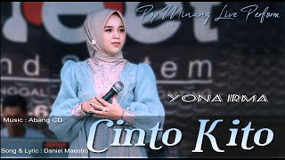 Yona Irma  CINTO KITO  DANIEL MAESTRO  LIVE PERFORM [upl. by Goldfarb679]