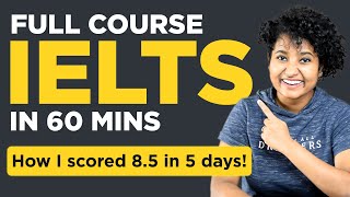 IELTS 2024 Complete Course in 1 HOUR You wont need another video [upl. by Abbotson]