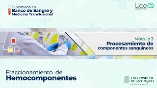 Fraccionamiento de hemocomponentes [upl. by Yessak]