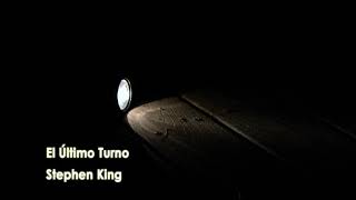 Stephen King  El Último Turno audiolibro [upl. by Acirederf]