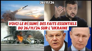 🚨VOICI LE RÉSUMÉ DES FAITS ESSENTIELS DU 261124 SUR LUKRAINE [upl. by Aekan595]