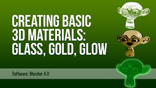 Creating Basic 3D Materials in Blender [upl. by Nekial]