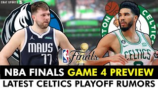 Celtics vs Mavericks Game 4 NBA Finals Preview Prediction Keys To Victory amp Latest Injury News [upl. by Siaht753]