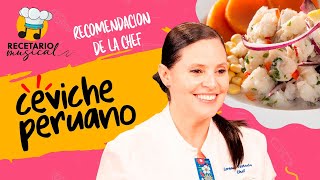 RECOMENDACION DE LA CHEF CEVICHE PERUANO  RECETARIO MUSICAL [upl. by Ahsieat]