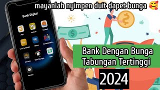 Bank dengan Suku Bunga Tabungan Tertinggi 2024 [upl. by Eecyal944]