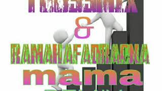 DEEJAY TOUSSMIX amp RAMAHAFADRAHONA MAMA REMIX [upl. by Enrique]