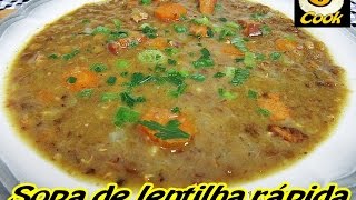 Sopa de lentilha rápida [upl. by Ecenaj]