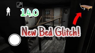 Granny 140 New Bed GLITCH [upl. by Alletnahs]