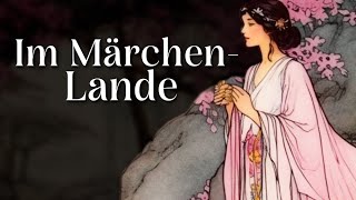 Entspannt einschlafen mit Märchen Im Märchenlande  Hörgeschichte Hörbuch zu Einschlafen [upl. by Lraed]