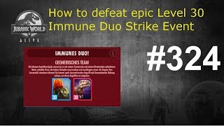 How to defeat epic Immune Duo Strike Event Jurassic World Alive Deutsch 324 [upl. by Sebastiano514]