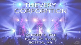 Thievery Corporation 20181009  House of Blues Boston MA Complete Show 4K [upl. by Bernetta]