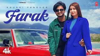 Farak Official Video  Khushi Pandher  Latest Punjabi Songs 2023 [upl. by Eiderf866]