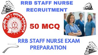 RRB Staff Nurse MCQ 2024  RRB staff nurse exam preparation  Railway Recruitment Board [upl. by Amice]