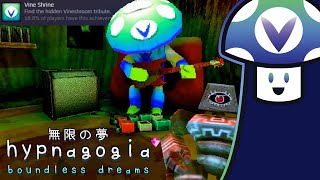 Vinesauce Vinny  Hypnagogia 無限の夢 Boundless Dreams PART 1 [upl. by Ellennahs]