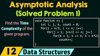 Asymptotic Analysis Solved Problem 1 [upl. by Ativad]