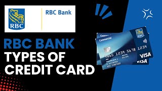 What Are the Different types of Credit Cards Offered By Royal Bank of Canada [upl. by Edahc]