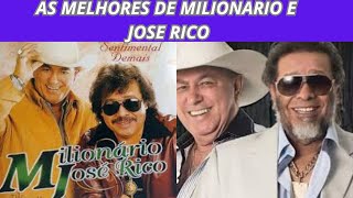 AS MELHOR DE MILHONARIO E JOSE RICO [upl. by Story108]